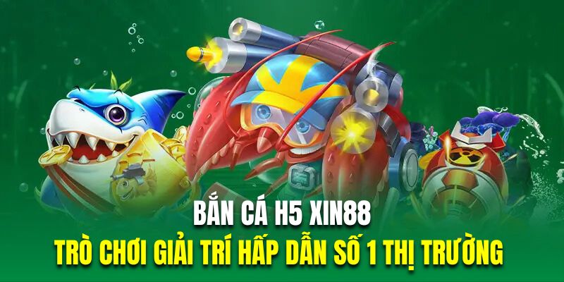 Bắn cá H5