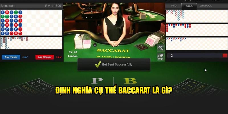 Định nghĩa cụ thể baccarat là gì